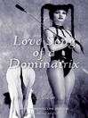Love Song of the Dominatrix (eBook)
